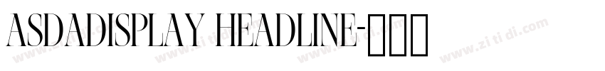 ASDADisplay Headline字体转换